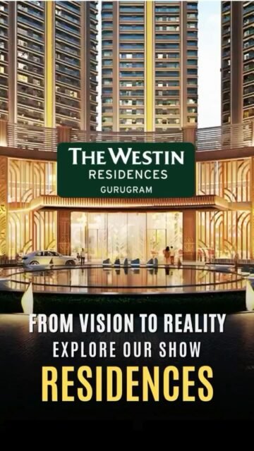 🏡 Not Just a Home, But a Landmark.
Own your space at Westin Residences Gurugram, where luxury becomes legacy.
#WestinResidences #IconicLiving #WestinResidencesGurugram #Gurugram #BrandedResidences
