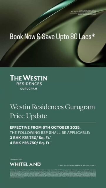 ✨🏡 Westin Residences Gurugram – Price Update ✨
This Navratri, step into new beginnings with a home that defines luxury & prosperity. 🌸💫
⚡ Book before 6th Oct & lock in the current price!
📌 New BSP from 6th Oct:
✅ 3 BHK – ₹25,750 / sq.ft.
✅ 4 BHK – ₹26,750 / sq.ft.
(PLC & possession charges applicable)
🎉 Limited-time festive benefits await you – don’t miss this golden window!
📞 Call now: +91 98182 80779
📍 Sector 103, Gurugram
#WestinResidences #Gurugram