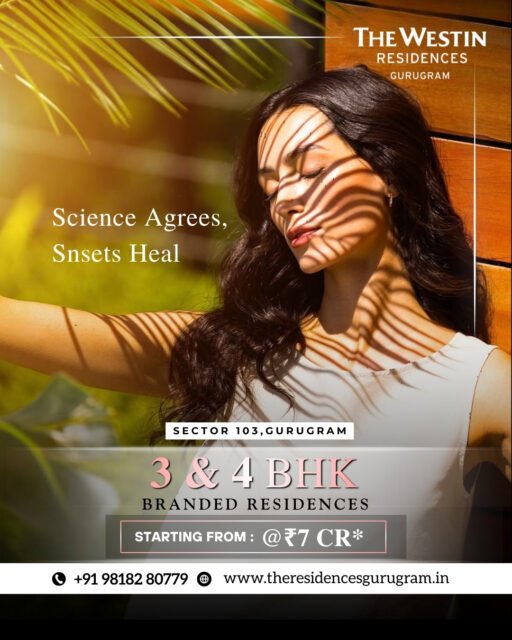 Studies say just 10–15 minutes of sunset exposure can naturally calm the nervous system, lower cortisol levels, and reset your sleep rhythm.
Now imagine that ritual… without stepping out of your home.
At Westin Residences Gurugram, every evening feels intentional. The skyline opens up over Dwarka Expressway, painting your living room in hues of gold, amber, and calm. It’s not just a view — it’s a daily wellness experience curated by design.
✨ Elevated residences with panoramic skyline views
✨ Branded living crafted for comfort and balance
✨ A lifestyle where luxury meets mindful living
Located in Sector 103 Gurugram, these residences redefine what it means to come home — not just to space, but to serenity.
Because sometimes, the most powerful luxury… is peace.